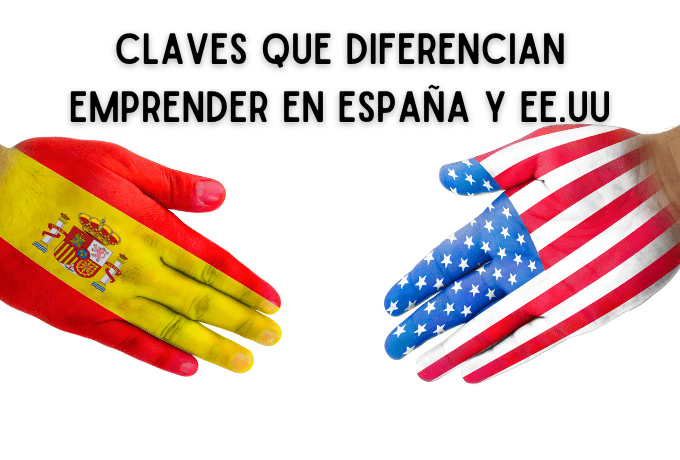 Claves que diferencian emprender en España y EE.UU