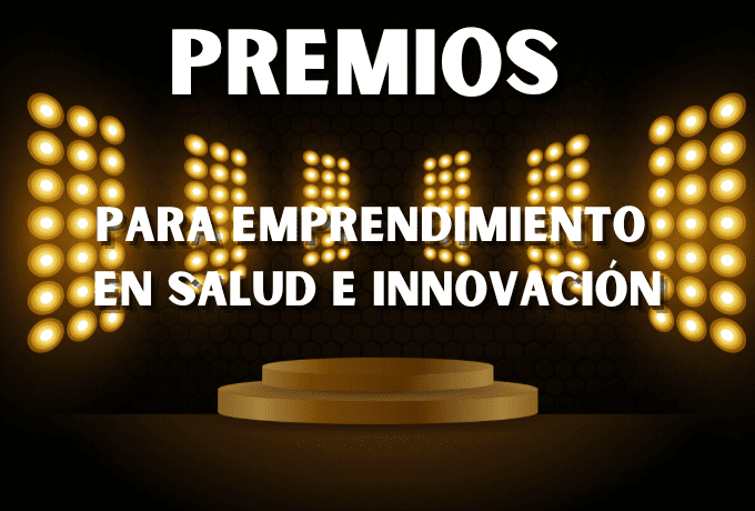 Premios para emprendimiento en salud e innovación