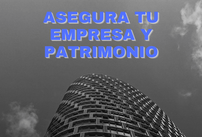 Asegura tu empresa y patrimonio con GLOBALFINANZ