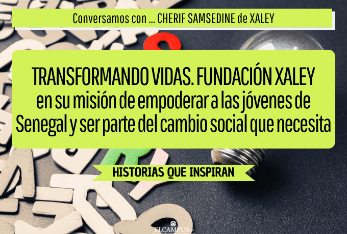 Transformando vidas. Fundación Xaley