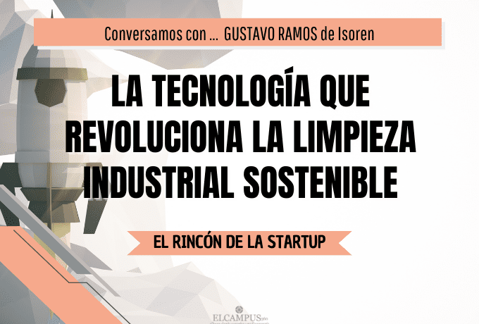 La Tecnología que Revoluciona la Limpieza Industrial Sostenible