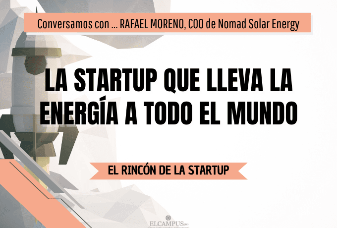 La Startup que lleva la energía a todo el mundo